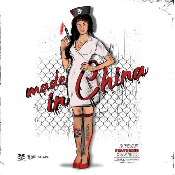 Made In China · Afraz & Xavier