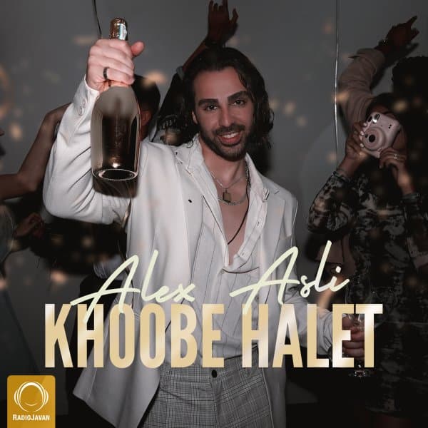 Khoobe Halet · Alex Asli
