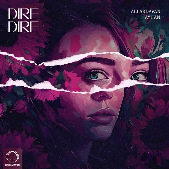 Dire Dire · Ali Ardavan & Ayhan