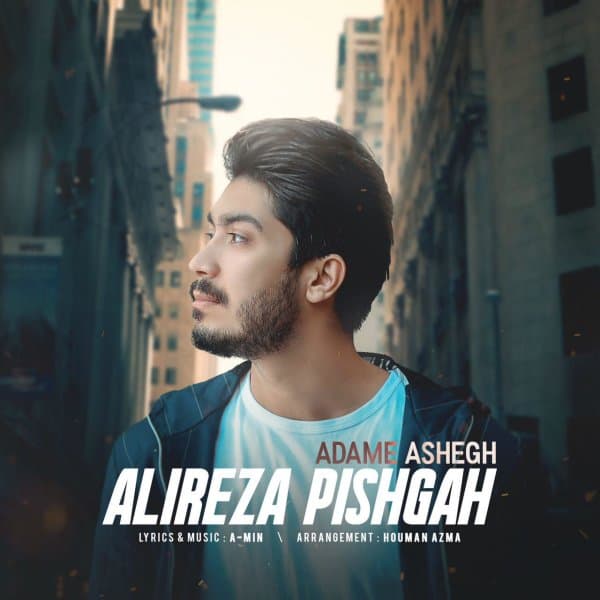 Adame Ashegh · Alireza Pishgah