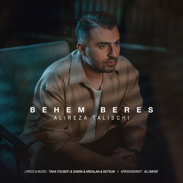 Behem Beres · Alireza Talischi