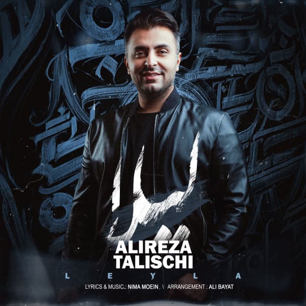 Leyla · Alireza Talischi