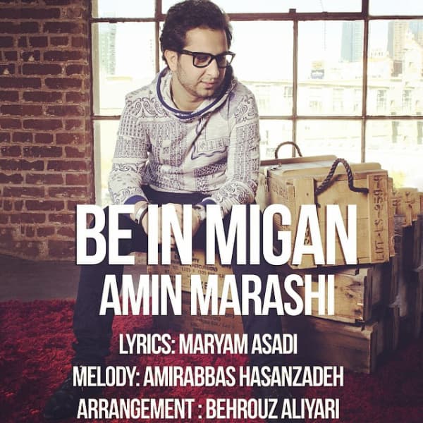 Be In Migan · Amin Marashi