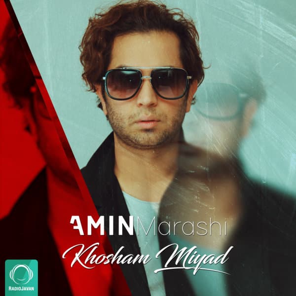 Khosham Miyad · Amin Marashi