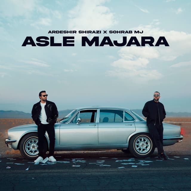 Asle Majara · Ardeshir Shirazi & Sohrab MJ