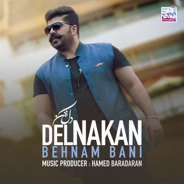 Del Nakan · Behnam Bani