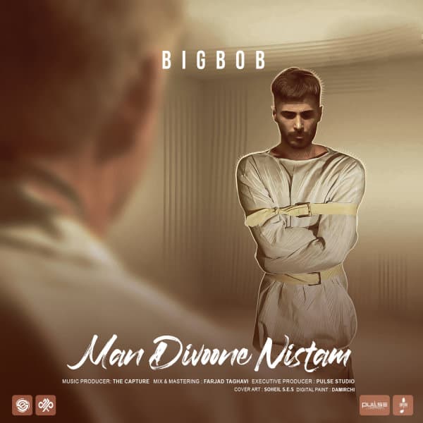 Man Divoone Nistam · Big Bob