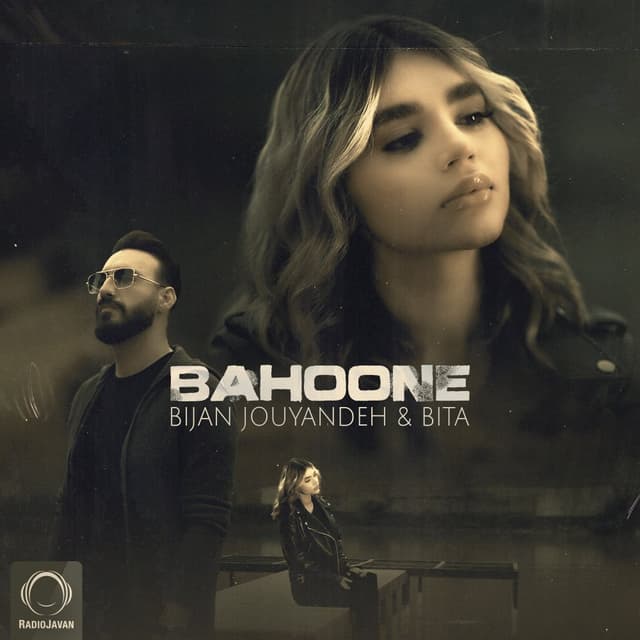 Bahoone · Bijan Jouyandeh & Bita