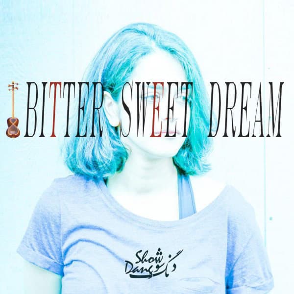 Bitter Sweet Dream · Dang Show