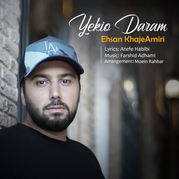 Yekio Daram · Ehsan Khajehamiri