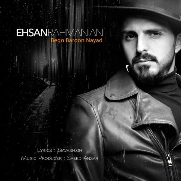 Bego Baroon Nayad · Ehsan Rahmanian