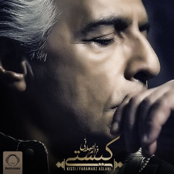 Kisti · Faramarz Aslani