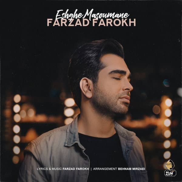Eshghe Masoumane · Farzad Farokh