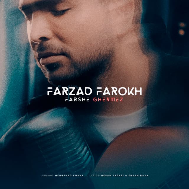 Farshe Ghermez · Farzad Farokh
