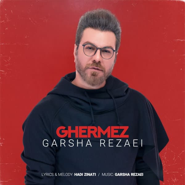 Ghermez · Garsha Rezaei