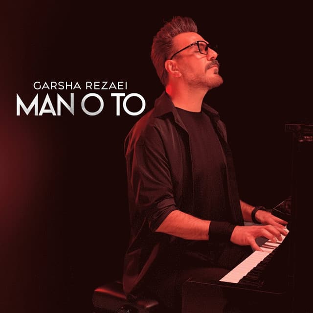 Mano To · Garsha Rezaei