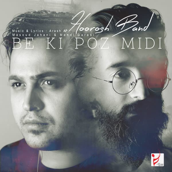 Be Ki Poz Midi · Hoorosh Band