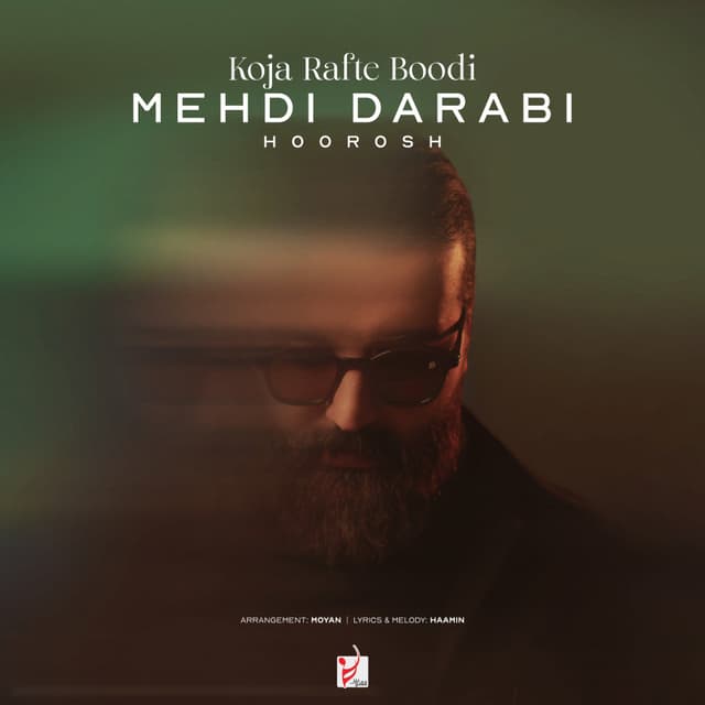Koja Rafte Boodi · Hoorosh Band