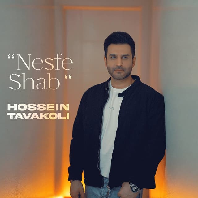 Nesfe Shab · Hossein Tavakoli