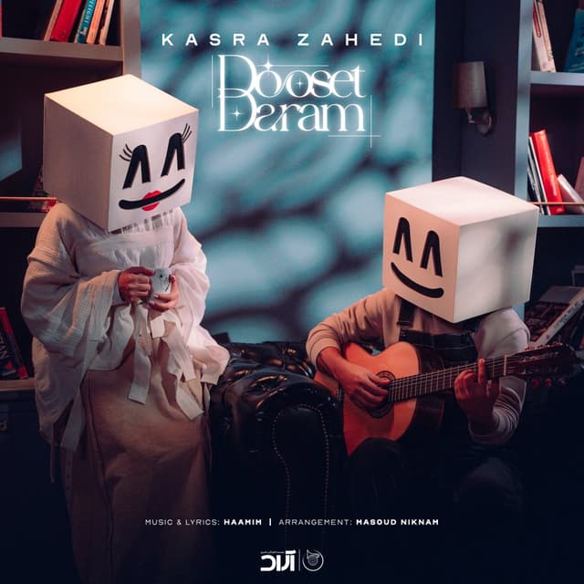 Dooset Daram · Kasra Zahedi