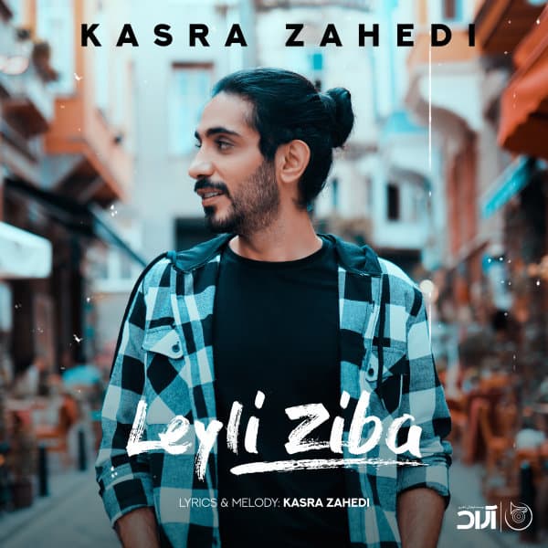 Leyli Ziba · Kasra Zahedi