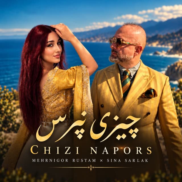Chizi Napors · Sina Sarlak & Mehrnigor Rustam