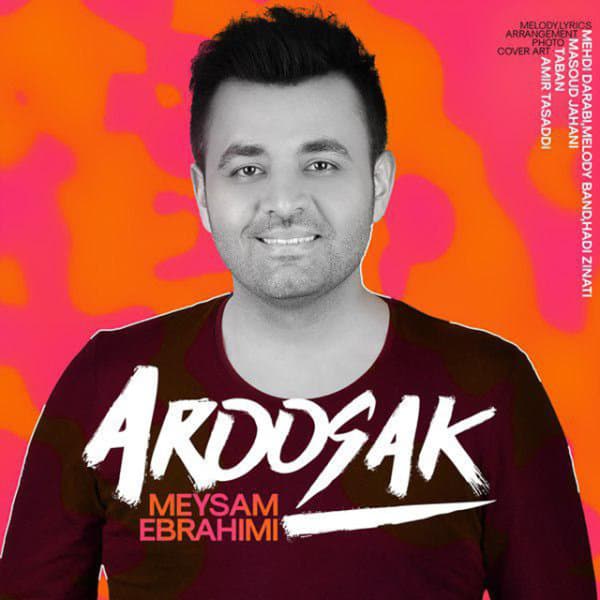 Aroosak · Meysam Ebrahimi