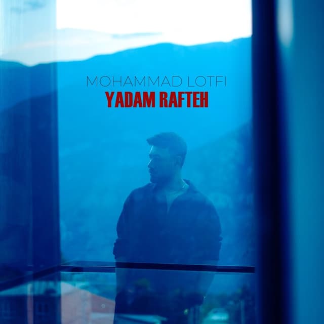 Yadam Rafteh · Mohammad Lotfi