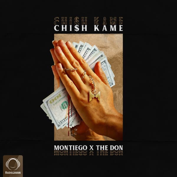 Chish Kame · The Don & Montiego
