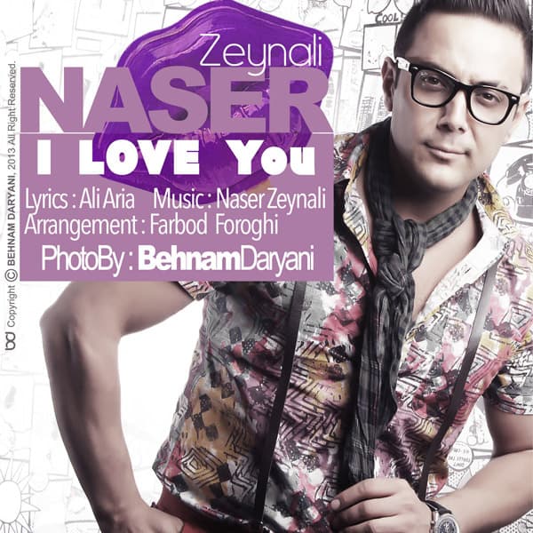 I Love You · Naser Zeynali