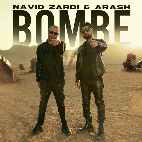 Bombe · Navid Zardi & Arash