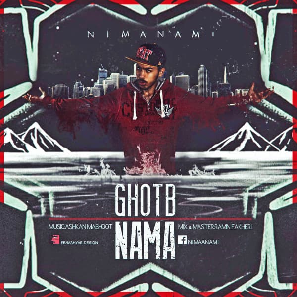 Ghotb Nama · Nima Nami