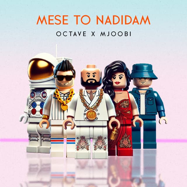 Mese To Nadidam · Octave & MJoobi