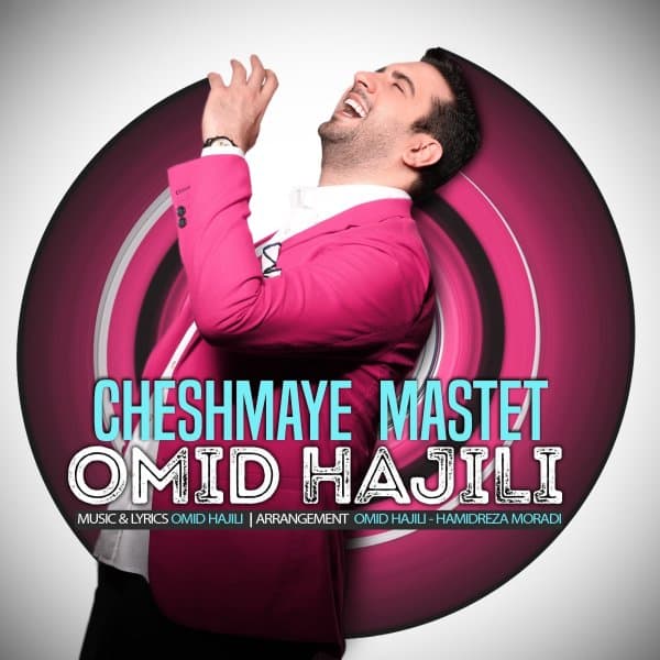 Cheshmaye Mastet · Omid Hajili