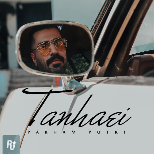 Tanhaei · Parham Potki