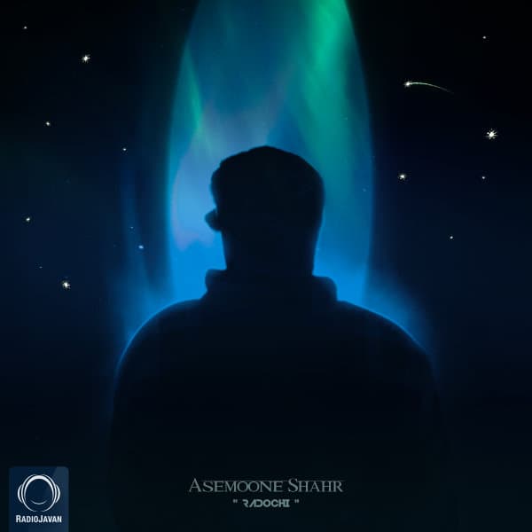 Asemoone Shahr · Radochi