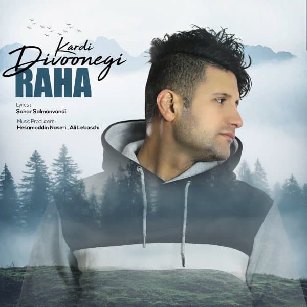 Divoonegi Kardi · Raha Mian