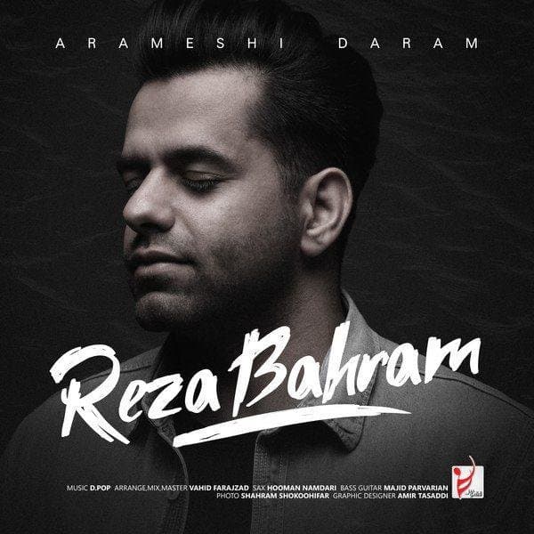 Arameshi Daram · Reza Bahram