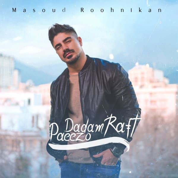 Paeezo Dadam Raft · Roohnikan