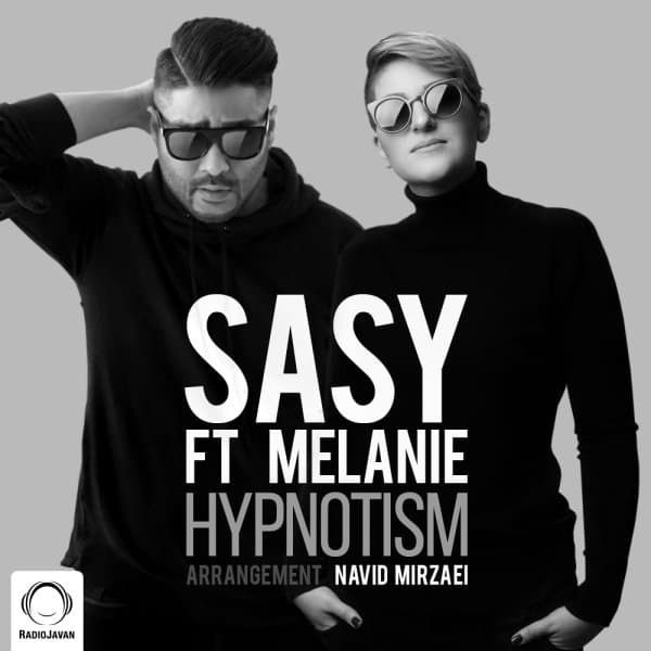 Hypnotism (Ft Melanie) · Sasy