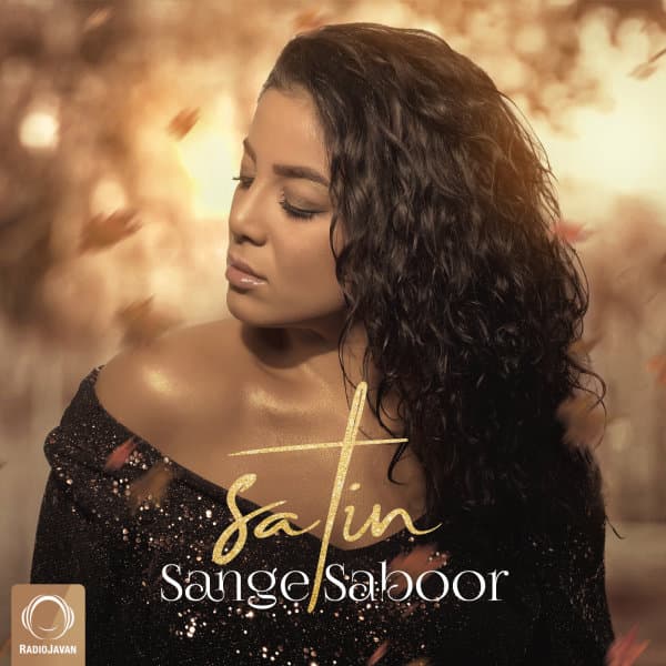 Sange Saboor · Satin