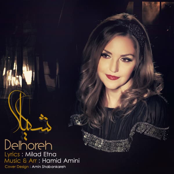 Delhoreh · Shakila