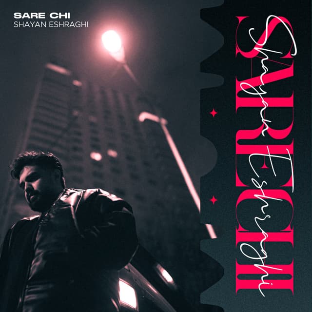 Sare Chi · Shayan Eshraghi