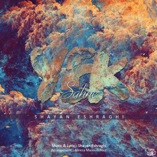 Yek Sahne · Shayan Eshraghi