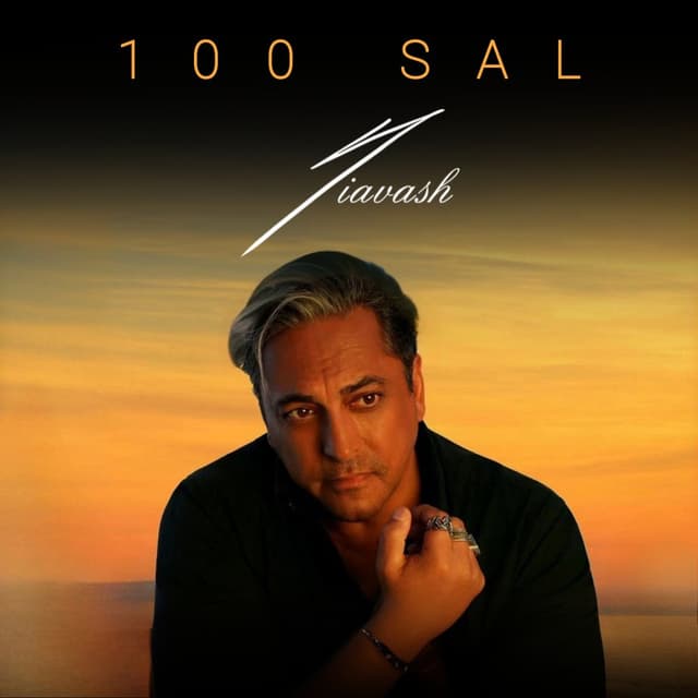 100 Sal · Siavash