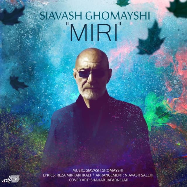 Miri · Siavash Ghomayshi