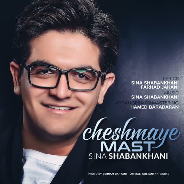 Cheshmaye Mast · Sina Shabankhani