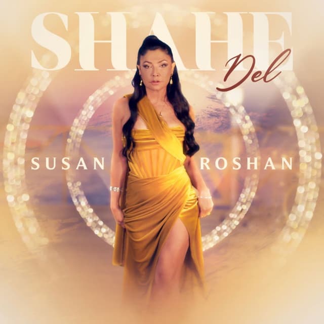 Shahe Del · Susan Roshan
