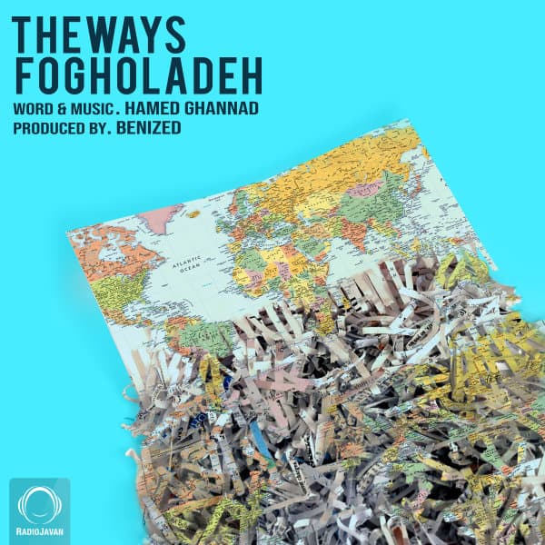 Fogholadeh · The Ways