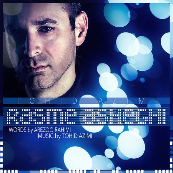 Rasme Asheghi · Tohid Azimi